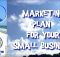 Marketing Plan Small Business